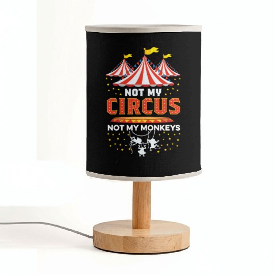 Not my Circus Entertainer Gift Fabric Lamps