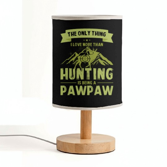 Deer Hunting Pawpaw Hunt Gifts Hunter Dad Grandpa Fabric Lamps