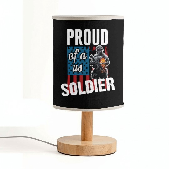 Army - proud of a us soldier Fabric Lamps