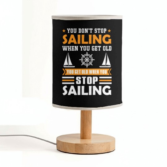 Sailor Sailing Age Retirement Saying Fabric Lamps