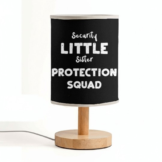 Security Little Sister Protectio... Fabric Lamps