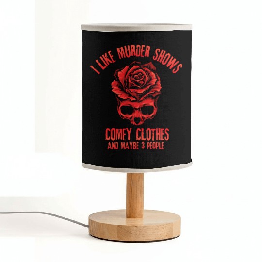 I Like Murder Shows Comfy Clothes Fabric Lamps