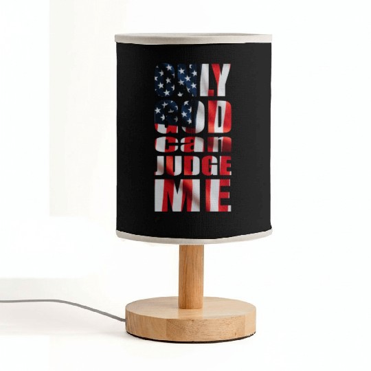 Only God can Judge Me usa Fabric Lamps