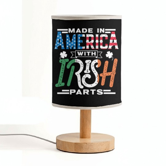 Made In America With Irish Parts Gaelic Ireland Fabric Lamps