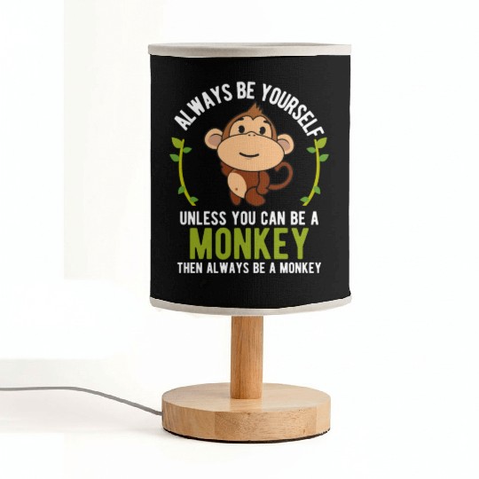 Monkey Be Yourself Unless Be A Monkey Fabric Lamps