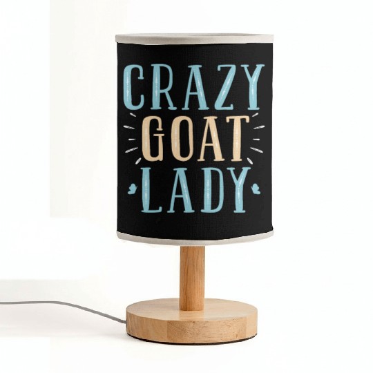 Crazy Goat Lady Goat Lover Fabric Lamps