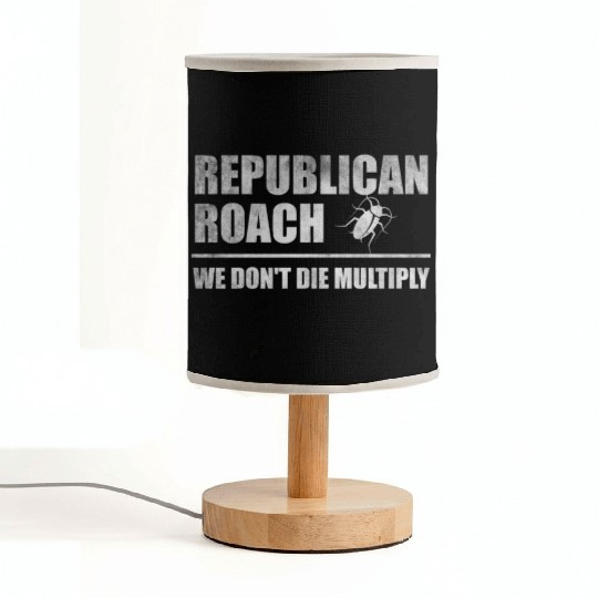 Republican roach we don't die multiply Fabric Lamps
