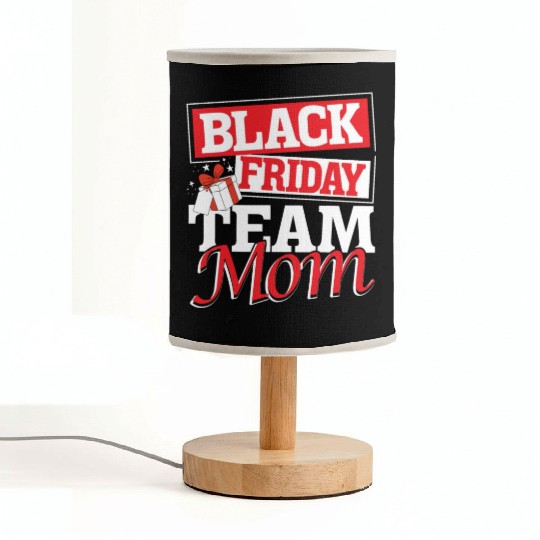 Black Friday Team Mom Fabric Lamps