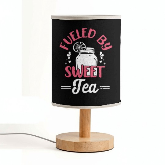 Funny Sweet Tea Fueled By Sweet Tea Fabric Lamps