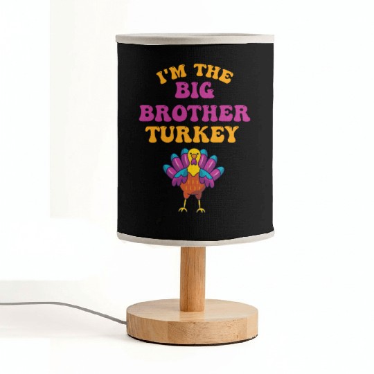 I'm The Big Brother Turkey Fabric Lamps