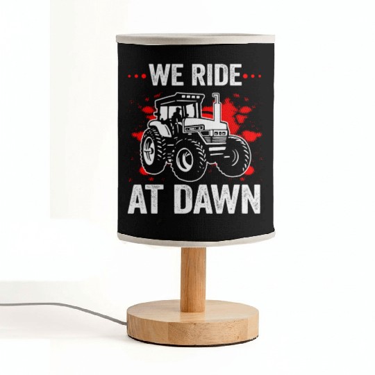 We Ride At Dawn Dad Lawn Mower Make Laugh Day Yard Fabric Lamps