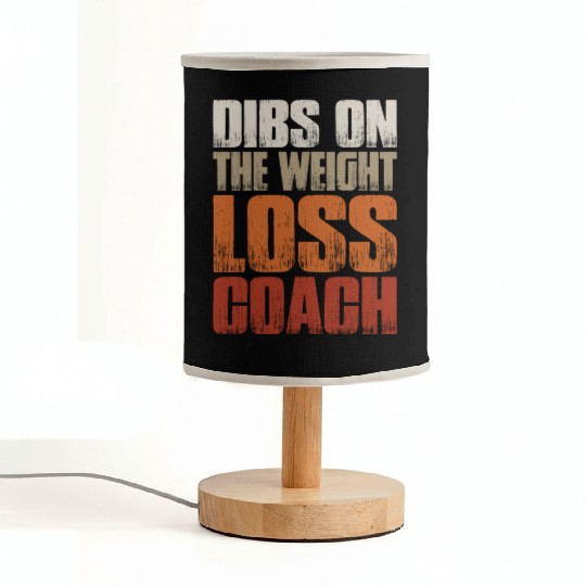 Dibs On The Weight Loss Coach 2 Fabric Lamps