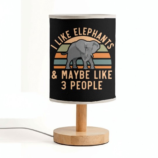 I Like Elephants And Maybe Like 3 People Zookeeper Fabric Lamps