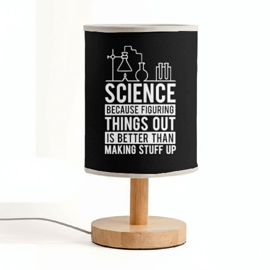 Figuring Things Out Science Teacher Student Gifts Fabric Lamps