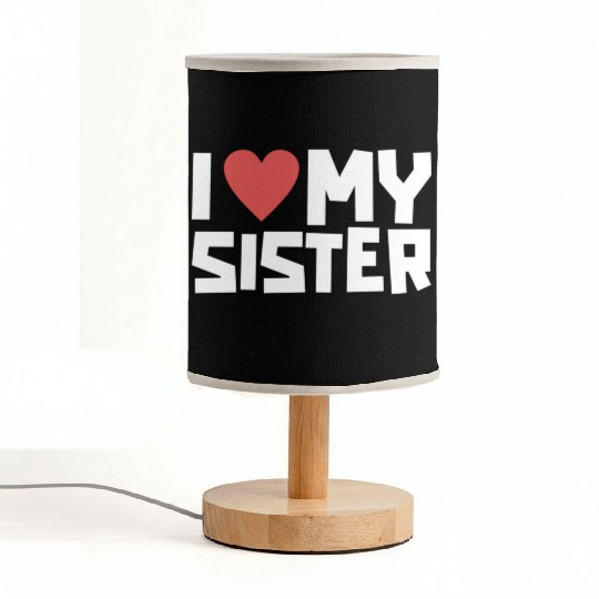 I Love My Sister Funny Siblings Day Gifts Cute Red Fabric Lamps