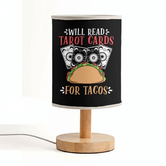 Funny Will Read Tarot Cards For Tacos Tarot Card Fabric Lamps