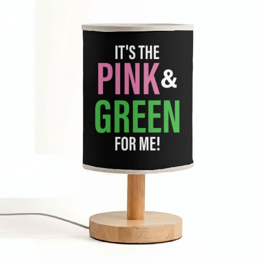 It's The Pink and Green For Me Sorority Fabric Lamps