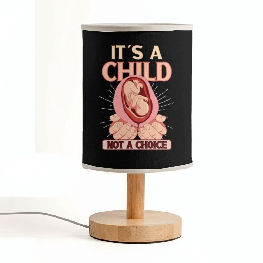 Anti Abortion Conservative Pro Life Sign Gift Fabric Lamps
