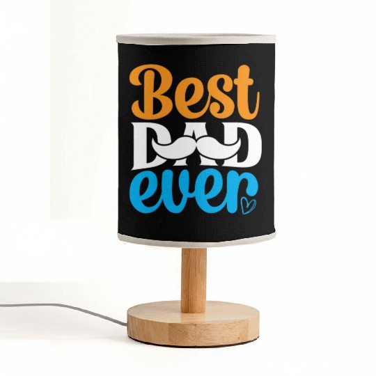 Best dad ever Fabric Lamps