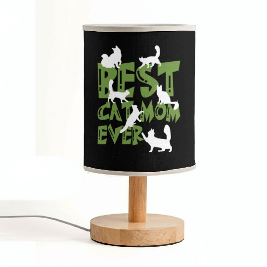Best Cat Mom Ever Animal Lover Moms Cat Lover Mom Fabric Lamps