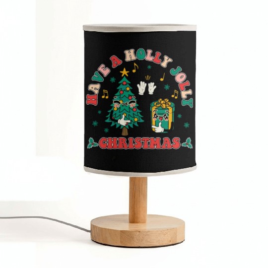 have a holly jolly christmas Fabric Lamps