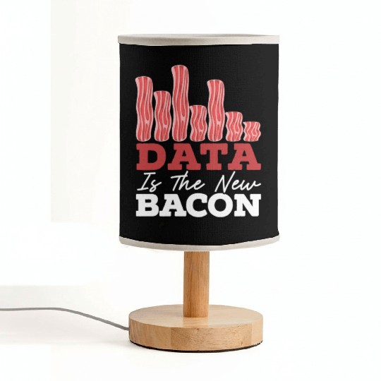 Data Is The New Bacon Data Scientist Data Science Fabric Lamps