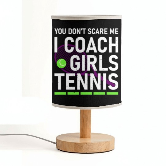 you don´t scare me I coach Tennis Girls Fabric Lamps