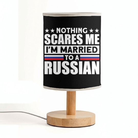 Humurous Pray For Me I'm Married To a Russian For Fabric Lamps