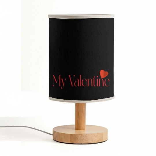 Sorry Boys My Mouse Is My Valentine awesome gift Fabric Lamps