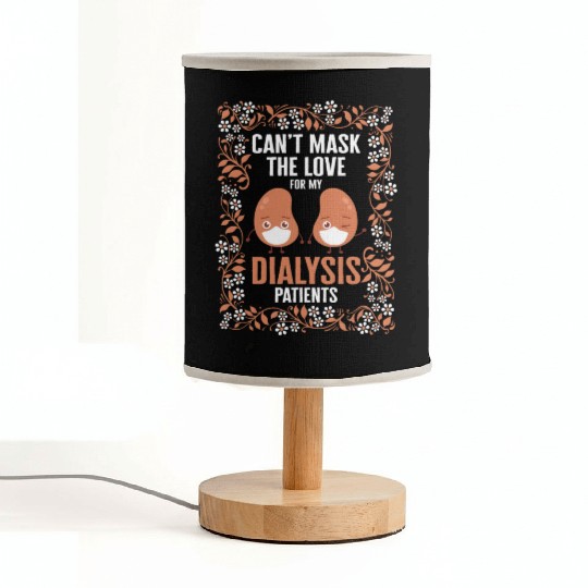 Dialysis Nurse Fabric Lamps, Can't Mask The Love For My