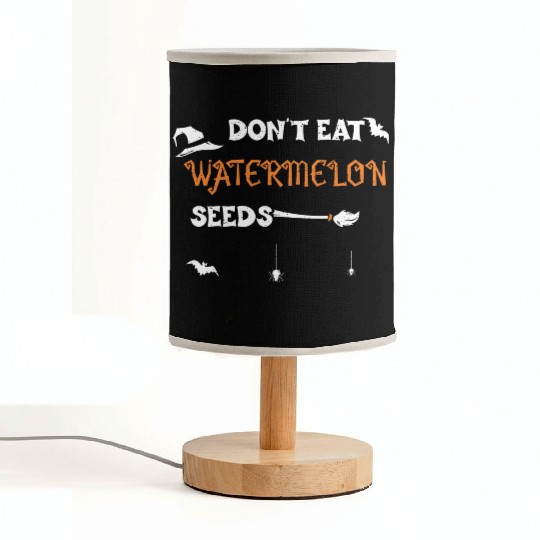 Don't Eat Watermelon Seeds Fabric Lamps
