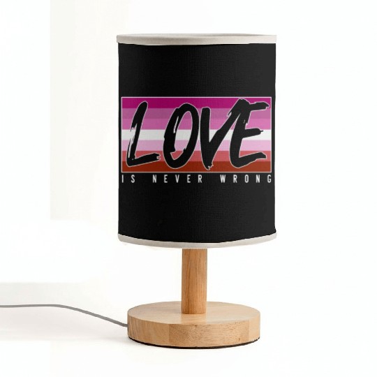 LGBTQ Love is never wrong Fabric Lamps