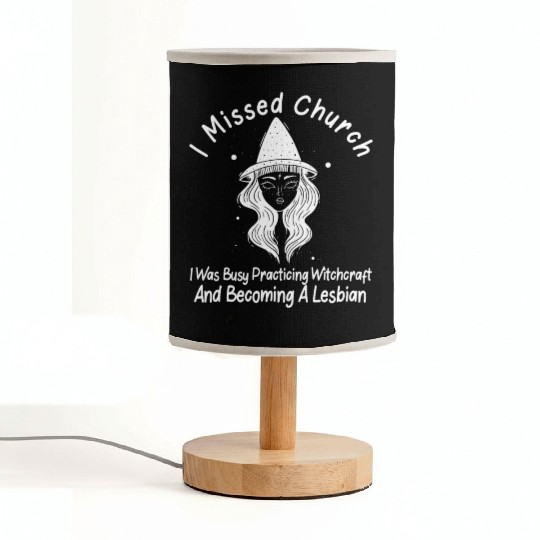Missed Church Lesbian Witch LGBT Wicca Witchcraft Fabric Lamps