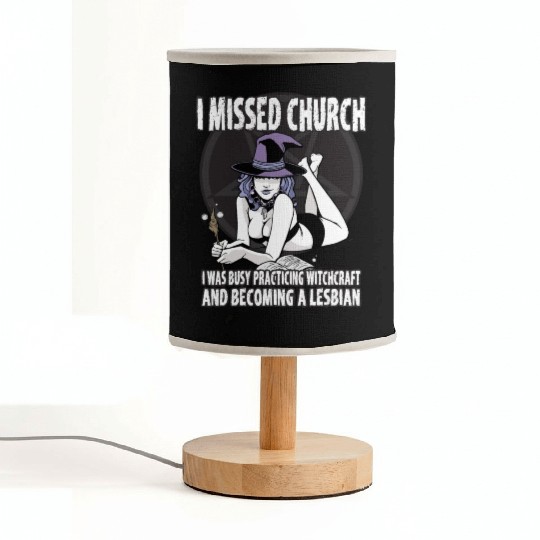 Missed Church Became Sexy Lesbian Witch LGBT Pride Fabric Lamps