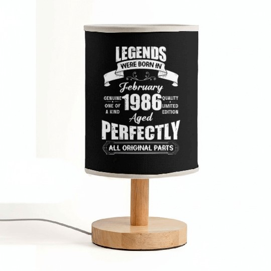 Legends Were Born In February 1986 Birthday Fabric Lamps