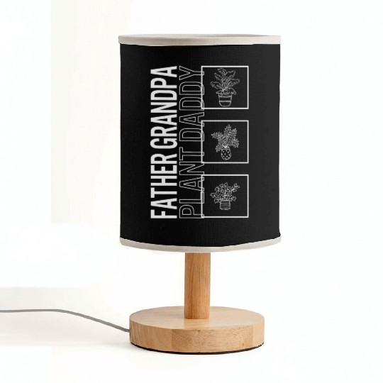 Father Grandpa Plant Daddy, Garden Plant Fabric Lamps