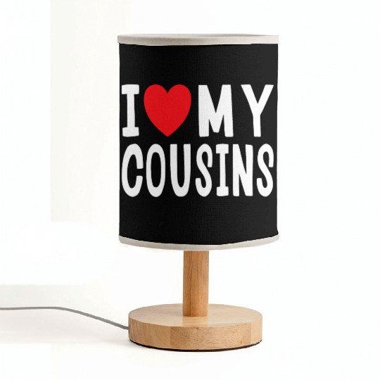 I Love My Cousins Celebrate Family Reunion Fabric Lamps