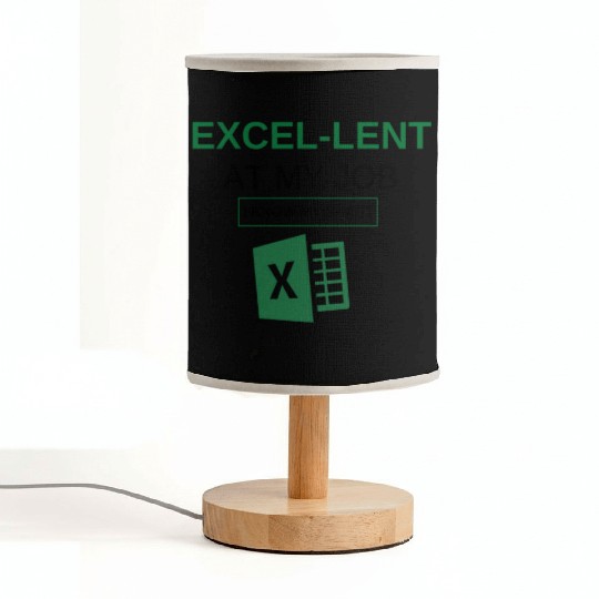 Excel-lent at My Job Funny Accountant Data Analyst Fabric Lamps