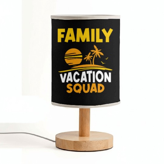 Family Vacation Squad Relatives Travel Holidays Fabric Lamps