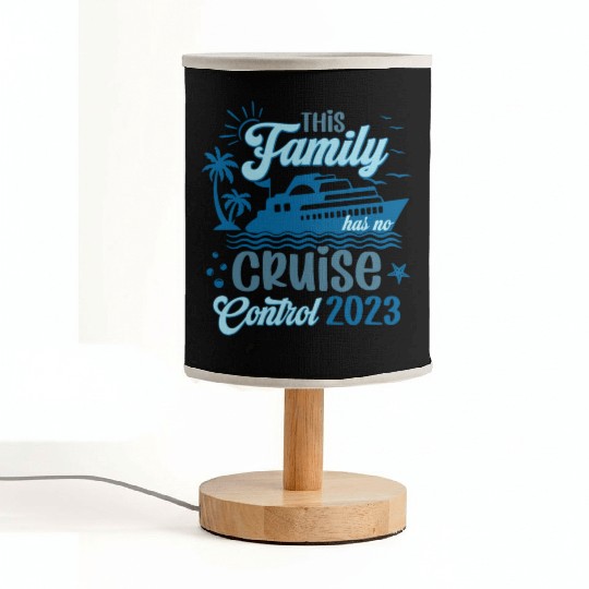 This Family Has No Cruise Control Vacation 2023 Fabric Lamps