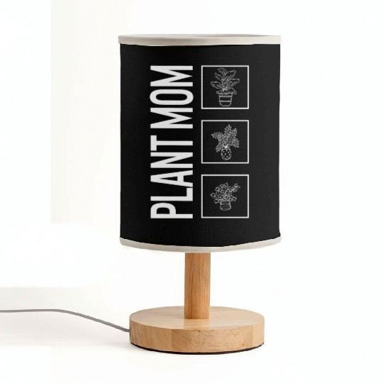 Plant Mom, Garden Plant Gardening Lover Botanist Fabric Lamps