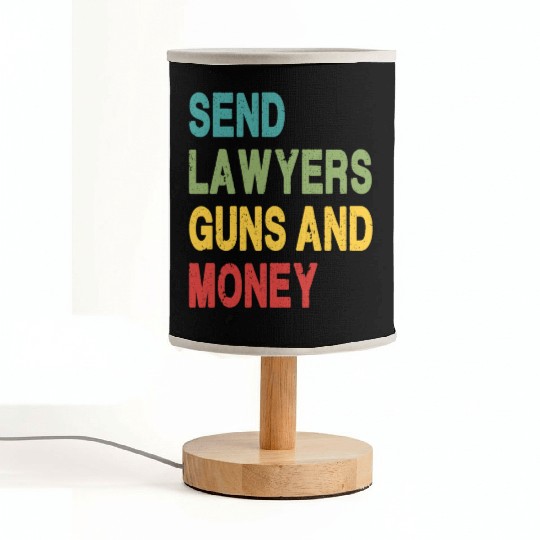 Send Lawyers Guns and Money Fabric Lamps