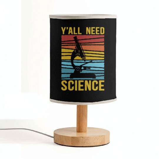 Biology Biologist Microscope Y'all Need Science Fabric Lamps
