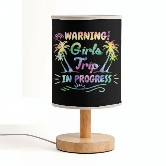 Attention girls trip in progress Spring Break Fabric Lamps