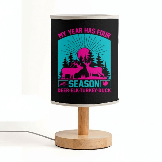 My Year Has For Season Deer Elk Turkey Duck Fabric Lamps