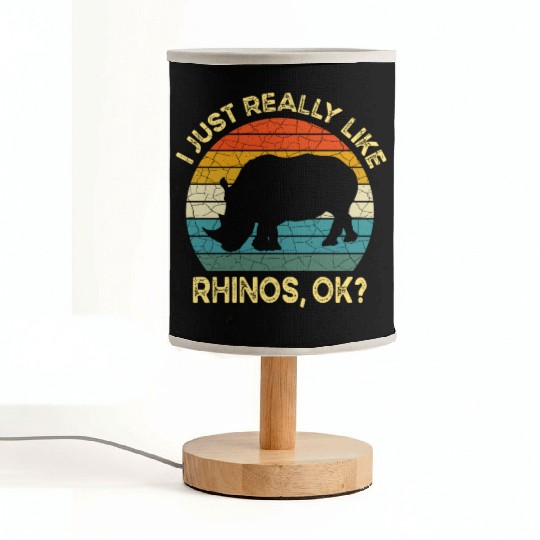 Funny I Just Really Like Rhinos OK, Funny Rhino Fabric Lamps