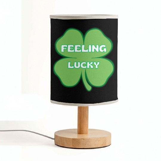 FEELING lucky funny St. patty's day Fabric Lamps