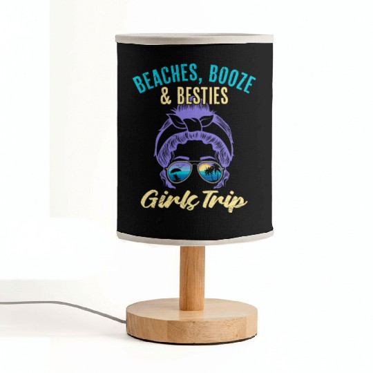 Beaches Booze Besties Girls Trip Spring Break Fabric Lamps