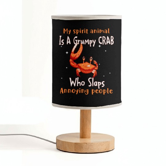 My Spirit animal Is A Grumpy Crab Fabric Lamps