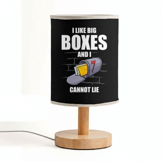 I Like Big Boxes And I Cannot Lie Postal Worker Fabric Lamps